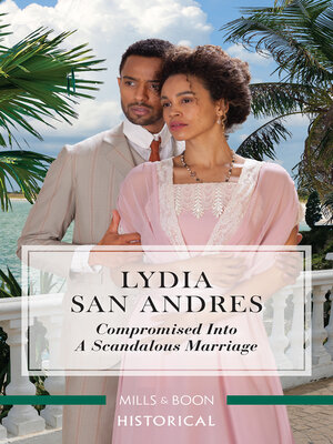 cover image of Compromised into a Scandalous Marriage